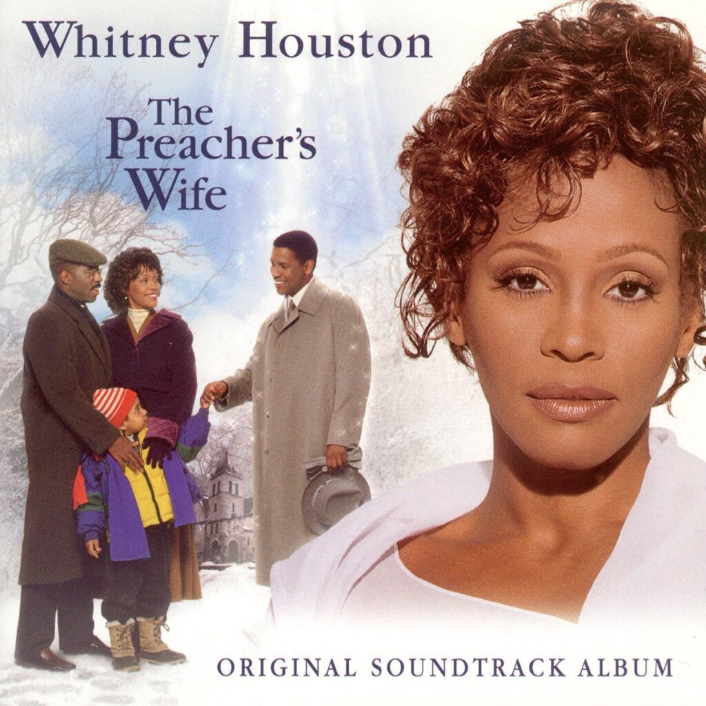 The Preacher's Wife soundtrack by Whitney Houston