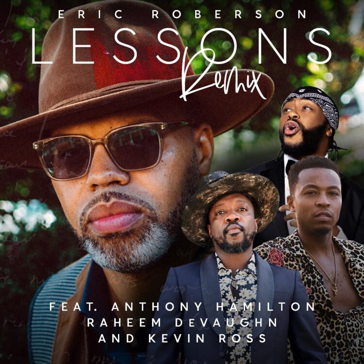 Eric Roberson Lessons Remix
