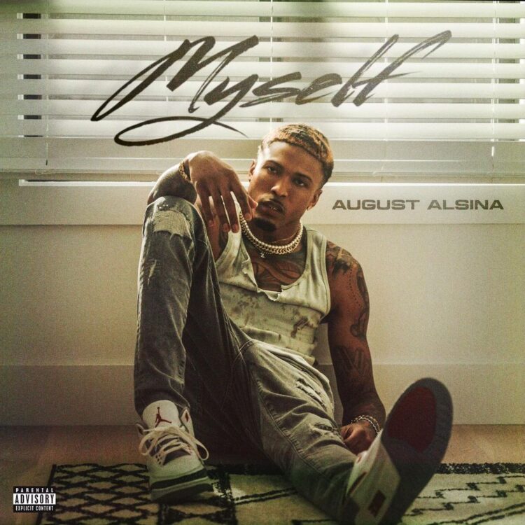 August Alsina Myself