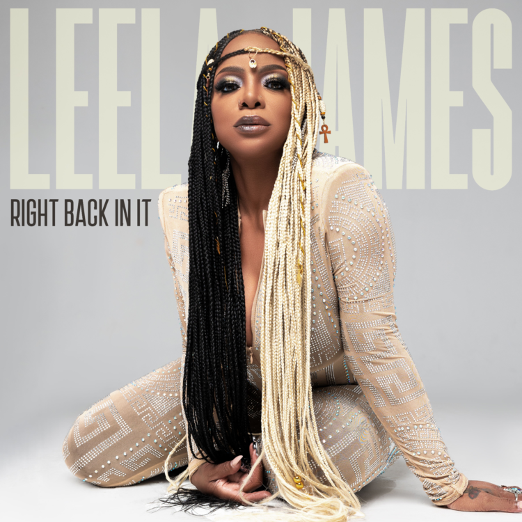 Leela James Right Back In It