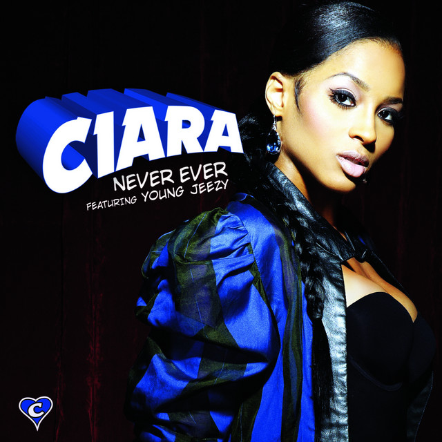 Ciara's Never Ever single cover