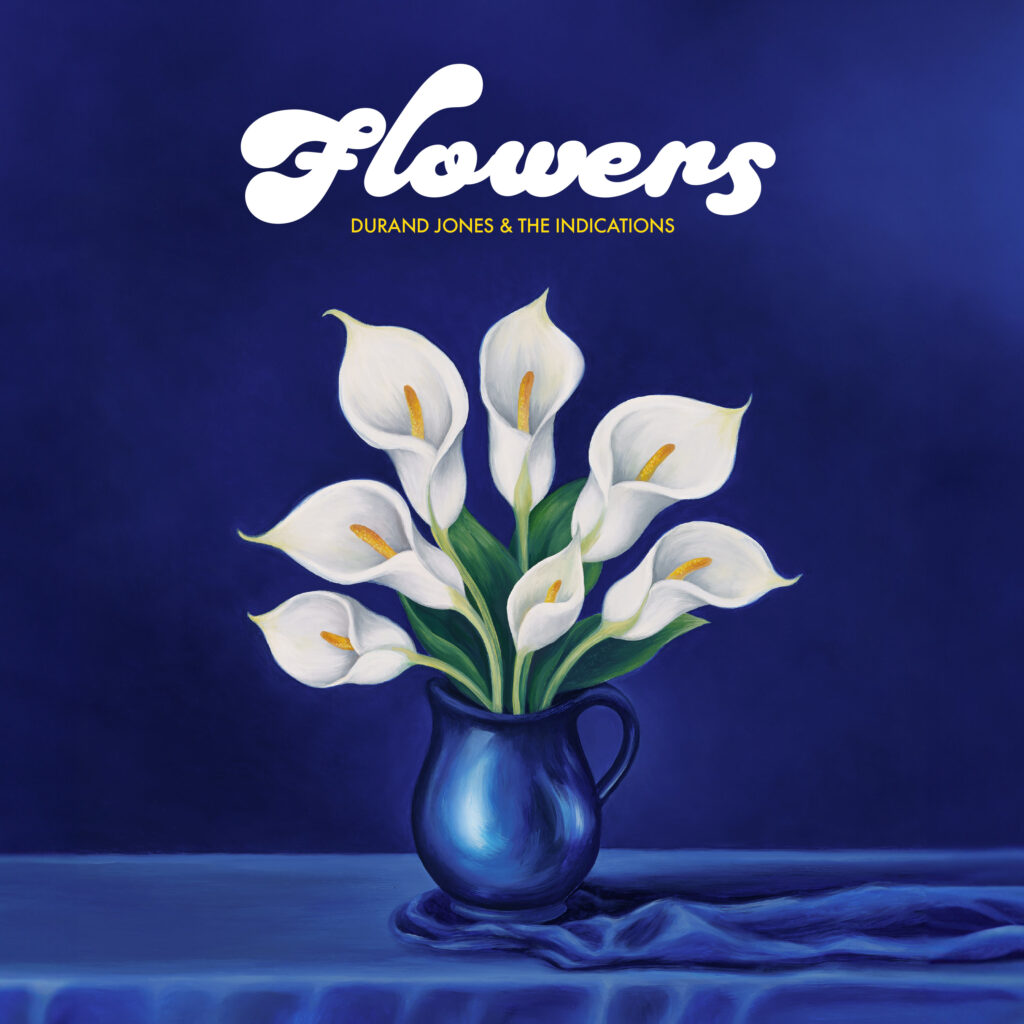 Durand Jones and The Indications Flowers album cover
