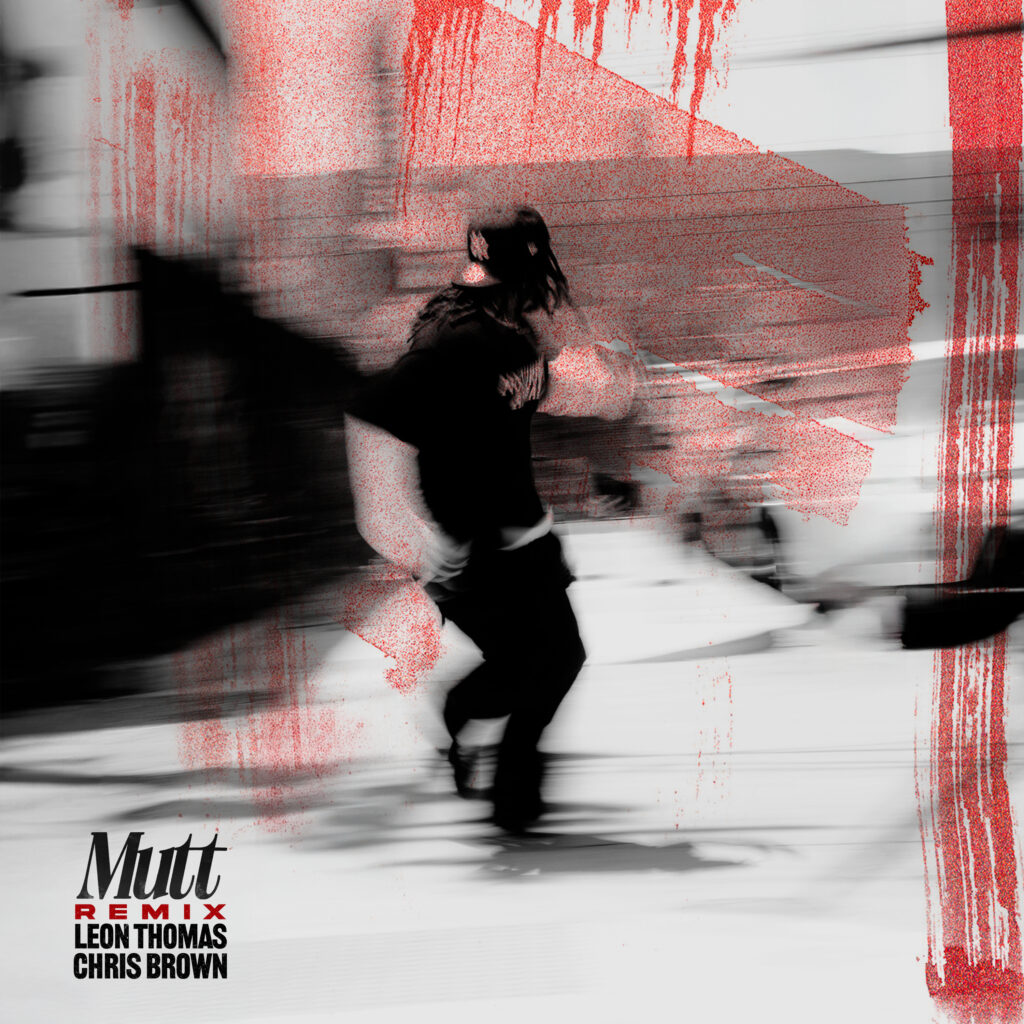 Leon Thomas' Mutt Remix featuring Chris Brown cover