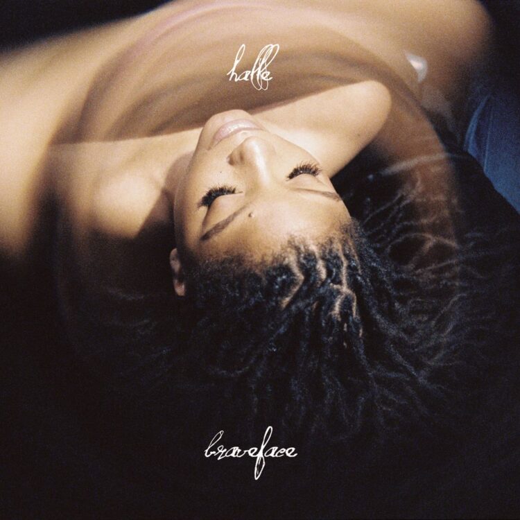 Halle Drops Emotional Bombshell With New Single “Braveface”