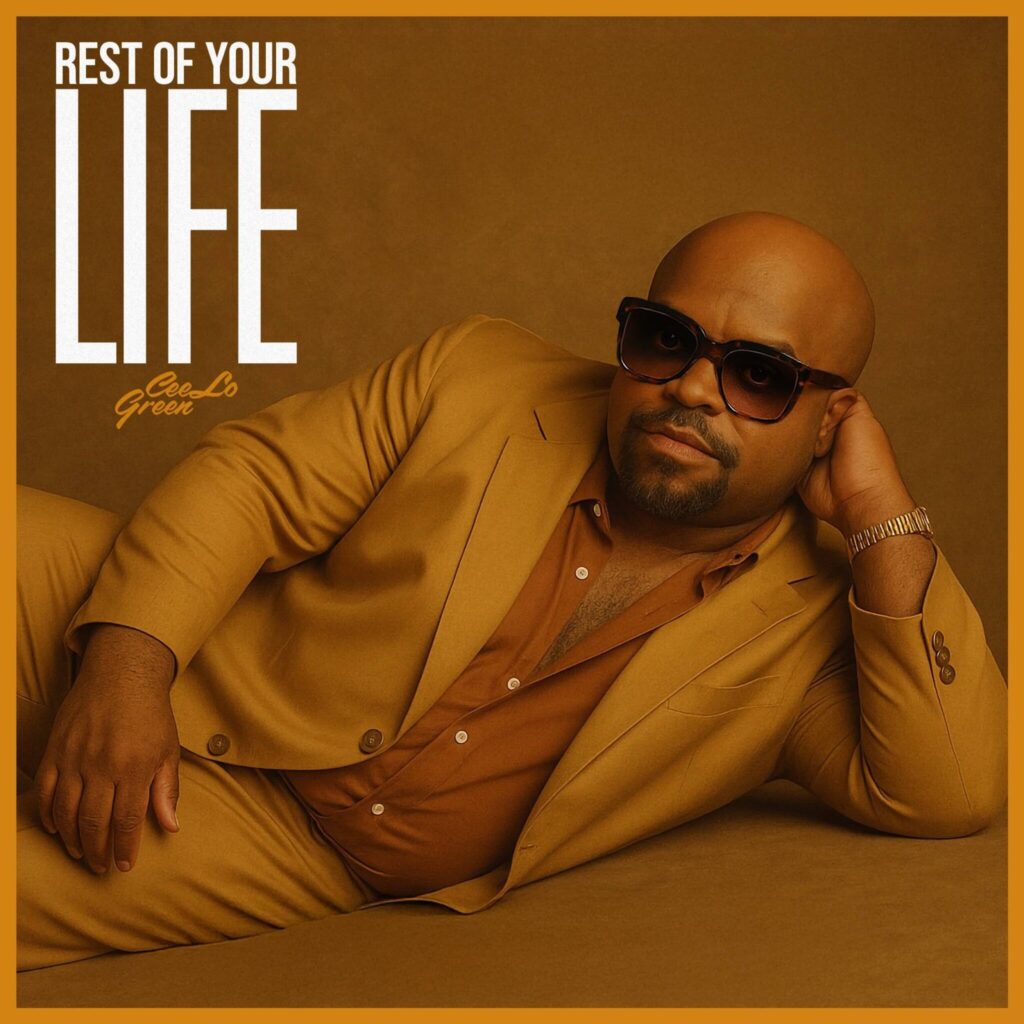 CeeLo Green Drops Feel-Good Anthem ‘Rest of Your Life’ CeeLo Green Drops Feel-Good Anthem ‘Rest of Your Life’